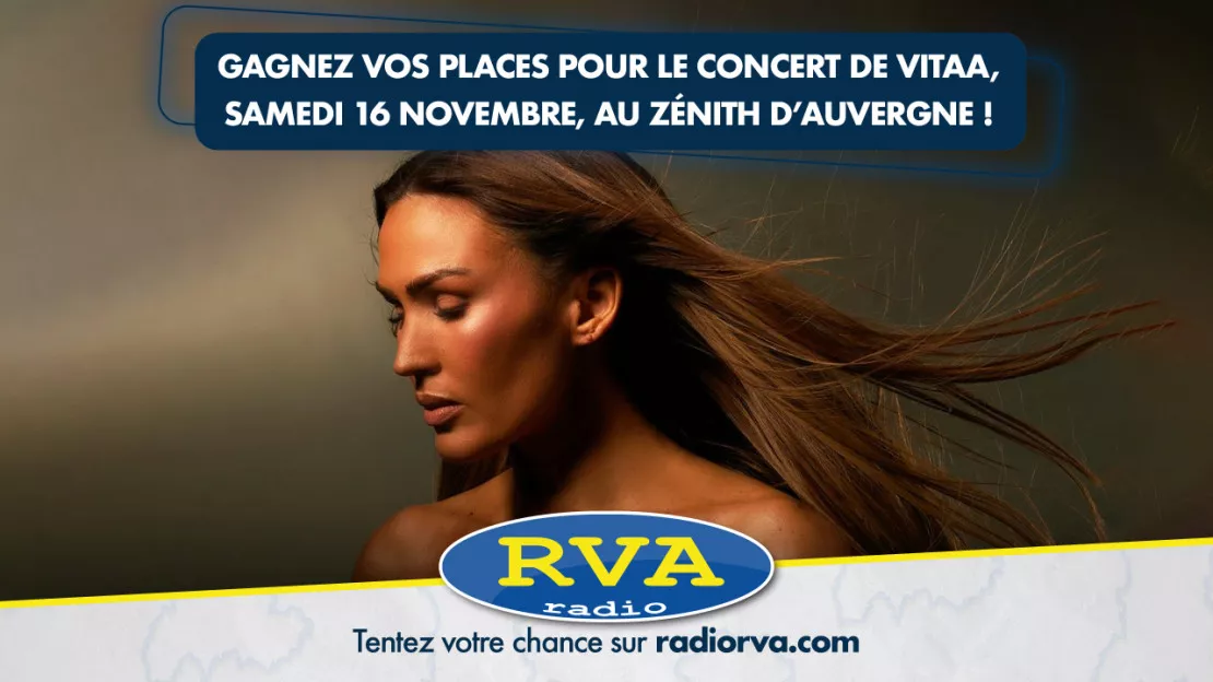 Gagnez vos places pour le concert de Vitaa au Zénith d'Auvergne !