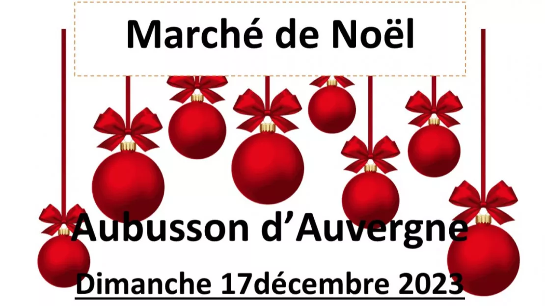 Marché de Noël - Aubusson d'Auvergne - Agenda
