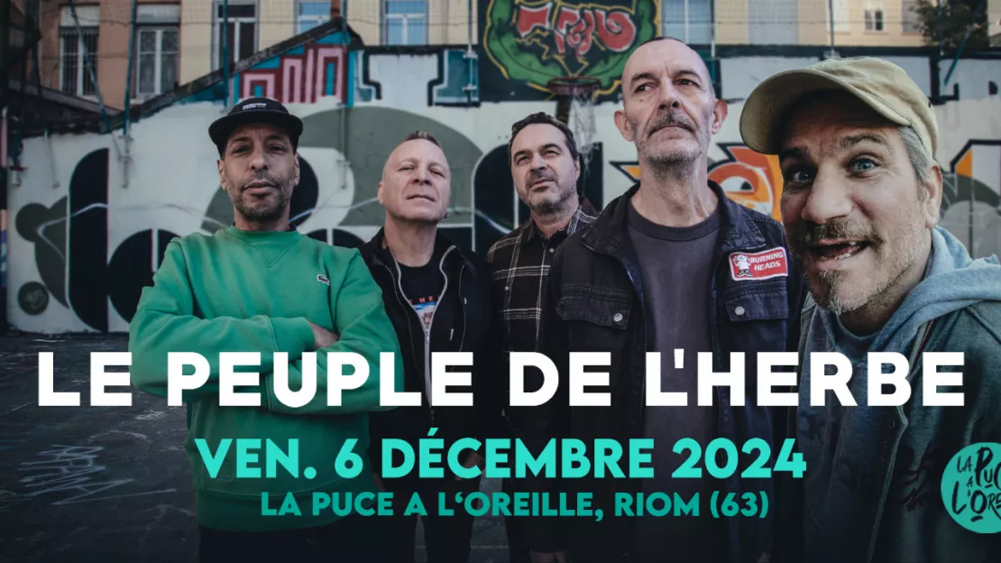 Le Peuple de l'Herbe - La Puce a l'Oreille - Riom