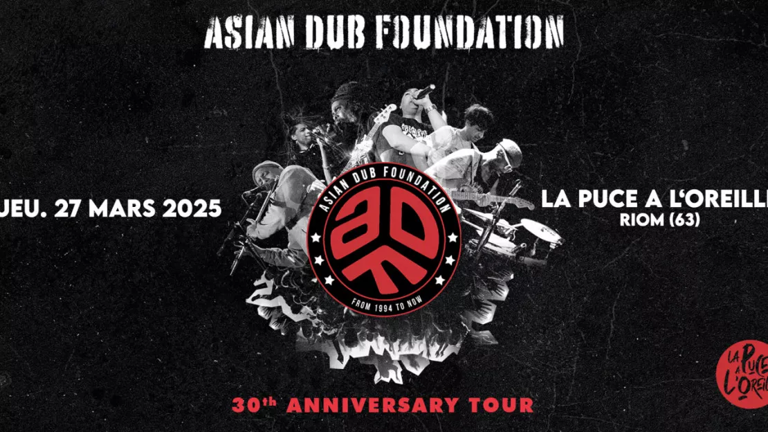 ASIAN DUB FOUNDATION À LA PUCE A L'OREILLE