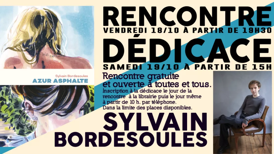 Rencontre et dédicace avec Sylvain Bordesoules les 18 et 19 octobre, à la librairie Esprit BD de Clermont-Ferrand !