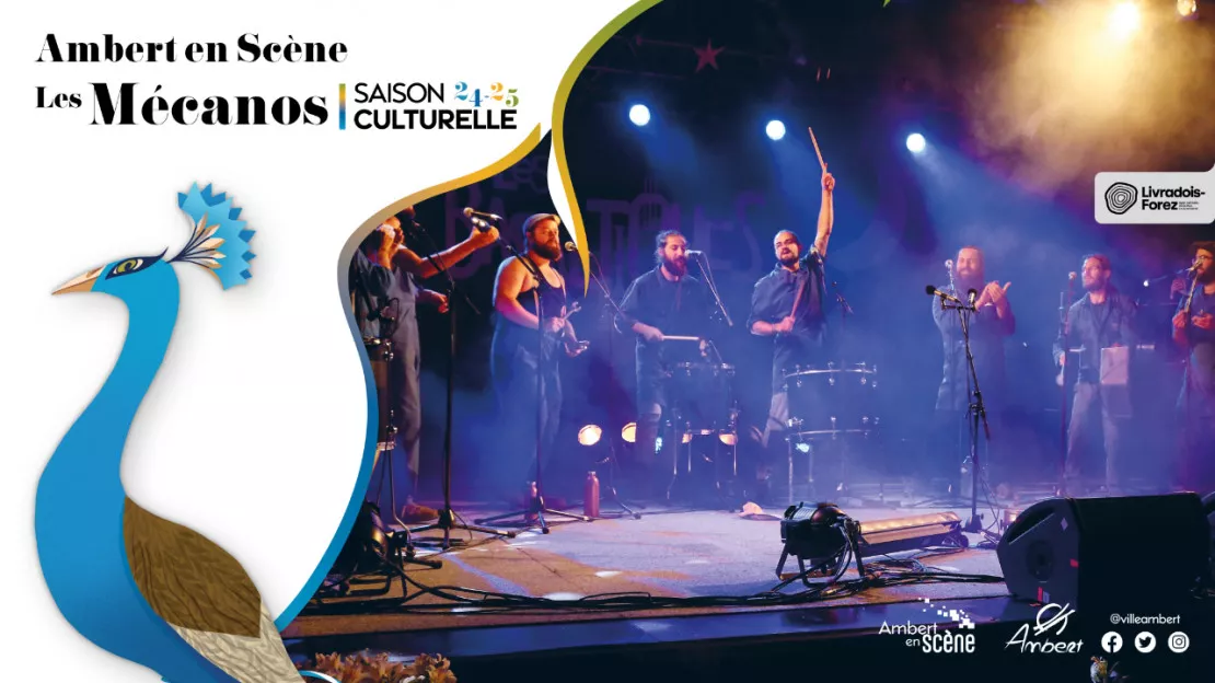 Saison Culturelle Ambert en Scène 2024 - Les Mécanos