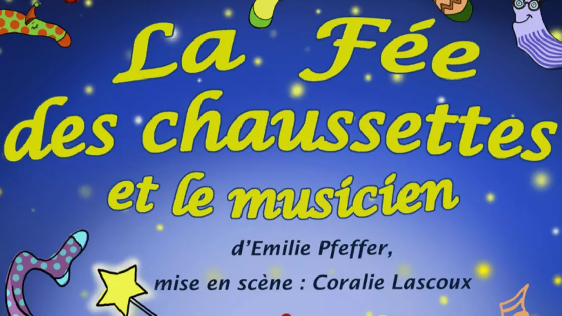 LA FEE DES CHAUSSETTES ET LE MUSICIEN à partir de 2ans